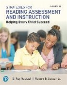 Jr Cooter, Robert Cooter, Robert B. Cooter, D. Reutzel, D. Ray Reutzel - Strategies for Reading Assessment and Instruction