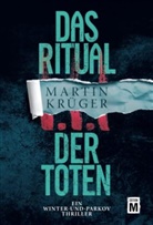 Martin Krüger - Das Ritual der Toten