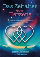 Sebastian Blaksley - Das Zeitalter des Herzens