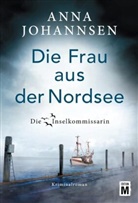 Anna Johannsen - Die Frau aus der Nordsee