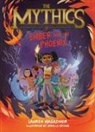 Lauren Magaziner, Magaziner Lauren, Mirelle Ortega - The Mythics #4: Ember and the Phoenix
