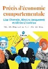 Liza Charroin, Nicolas Jacquemet, O. L'Haridon, Olivier L'Haridon - Précis d'économie comportementale