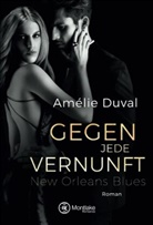 Amélie Duval - Gegen jede Vernunft