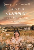 Josephine Cantrell - Als der Sommer verschwand