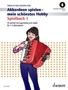 Hans-Günther Kölz, Sabine Kölz - Akkordeon spielen - mein schönstes Hobby