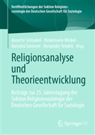 Kornelia Sammet, Kornelia Sammet u a, Annette Schnabel, Annette Schnabel u a, Heidemarie Winkel, Alexander Yendell - Religionsanalyse und Theorieentwicklung