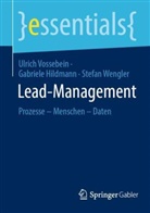 Gabriele Hildmann, Ulrich Vossebein, Stef Wengler, Stefan Wengler - Lead-Management