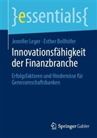 Esther Bollhöfer, Jennifer Leger - Innovationsfähigkeit der Finanzbranche