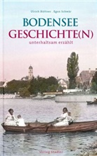 Ulrich Büttner, Egon Schwär - Bodenseegeschichte(n)