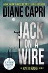 Diane Capri - Jack on a Wire Large Print Edition