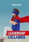 Mustafa Nejem - Leadership Lullabies
