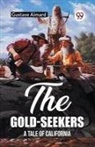 Gustave Aimard - The Gold-Seekers A Tale of California