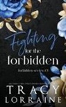 Tracy Lorraine - Fighting for the Forbidden