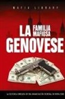 Mafia Library - La Familia Mafiosa Genovese