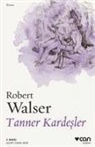 Robert Walser - Tanner Kardesler