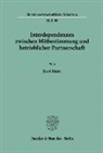 Kurt Maier - Interdependenzen zwischen Mitbestimmung und betrieblicher Partnerschaft.