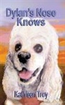 Kathleen Troy - Dylan's Nose Knows