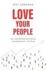 Jeff Gardner - Love Your People