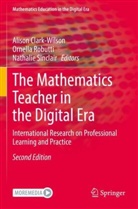 Alison Clark-Wilson, Ornella Robutti, Nathalie Sinclair - The Mathematics Teacher in the Digital Era