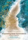 Eitan Ashman and Contemporary Jewish Voices, Leora Ashman - Empowering Seder Conversations Passover Haggadah