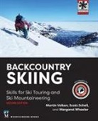 Scott Schell, Martin Volken, Martin/ Wheeler Volken, Margaret Wheeler - Backcountry Skiing