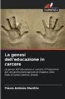 Flávio Antônio Manfrin - La genesi dell'educazione in carcere