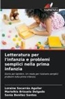 Senia Benítez Santos, Marielkis Brizuela Delgado, Loraine Socarrás Aguilar - Letteratura per l'infanzia e problemi semplici nella prima infanzia