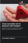 Carla Ebert Cabrera - Cosa succede con il passare del tempo?