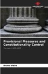 Bruno Vieira - Provisional Measures and Constitutionality Control