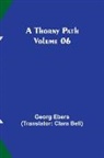Georg Ebers - A Thorny Path - Volume 06