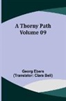 Georg Ebers - A Thorny Path - Volume 09