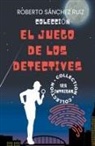 Roberto Sánchez Ruiz - Colección El Juego de los Detectives