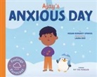 Megan Borgert-Spaniol, Laura Deo - Ajay's Anxious Day