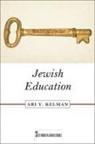 Ari Y Kelman, Ari Y. Kelman - Jewish Education