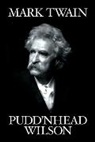 Mark Twain - Pudd'nhead Wilson