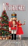 E T A Hoffman, E.T.A. Hoffman - The Nutcracker
