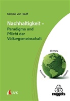 Michael Von Hauff, Michael von Hauff - Nachhaltigkeit - Paradigma und Pflicht der Völkergemeinschaft