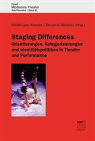 Friedemann Kreuder, Wihstutz, Benjamin Wihstutz - Staging Differences: Orientierungen, Kategorisierungen und Identitätspolitiken in Theater und Performance