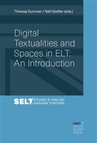 Giessler, Ralf Gießler, Theresa Summer - Digital Textualities and Spaces in ELT