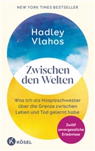 Hadley Vlahos - Zwischen den Welten