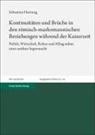 Sebastian Hartung - Kontinuitäten und Brüche in den römisch-markomannischen Beziehungen während der Kaiserzeit