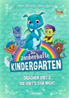 Sarina Jödicke, Anne Scheller, Anne (Dr.) Scheller, Sarina Jödicke - Der zauberhafte Kindergarten 1. Drachen gibt's, die gibt's gar nicht