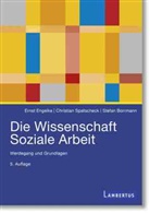 Borrmann, Ste Borrmann, Stefan Borrmann, Ernst Engelke, Christian Spatscheck - Die Wissenschaft Soziale Arbeit