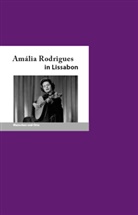 Angelika Fischer, Catrin George Ponciano - Amália Rodrigues in Lissabon