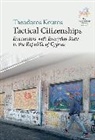 Theodoros Kouros - Tactical Citizenships