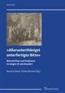 Marion Dotter, Marlow, Ulrike Marlow - »Allerunterthänigst unterfertigte Bitte«