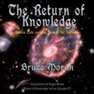 Bruce Moran, Jessica Tate - The Return of Knowledge
