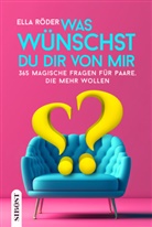 Ella Röder, SIBOST Verlag, SIBOST Verlag - Was wünscht du dir von mir?
