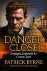 Patrick Byrne - Danger Close
