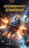Rachel Aukes - Secondhand Starship